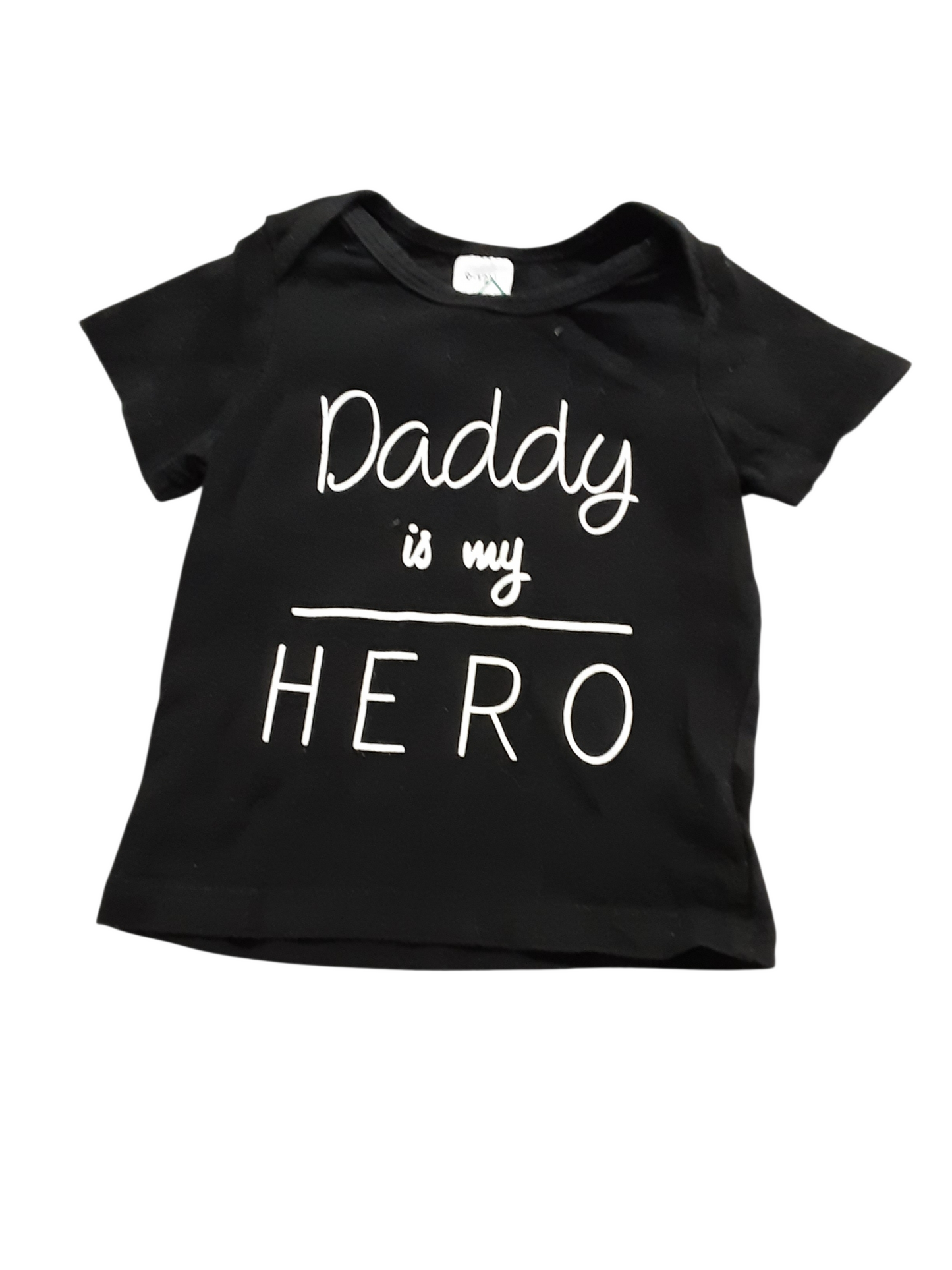 Daddy is my hero size 6 to 12 months.
