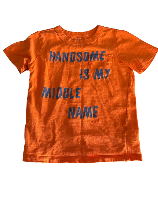 “Handsome is my middle name” 4t