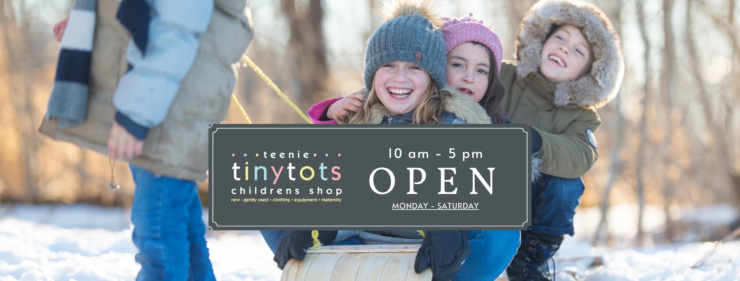 Teenie Tiny Tots Children's Shop Hours are Monday to Saturday 10 - 5. Palmerston open late on Thursdays