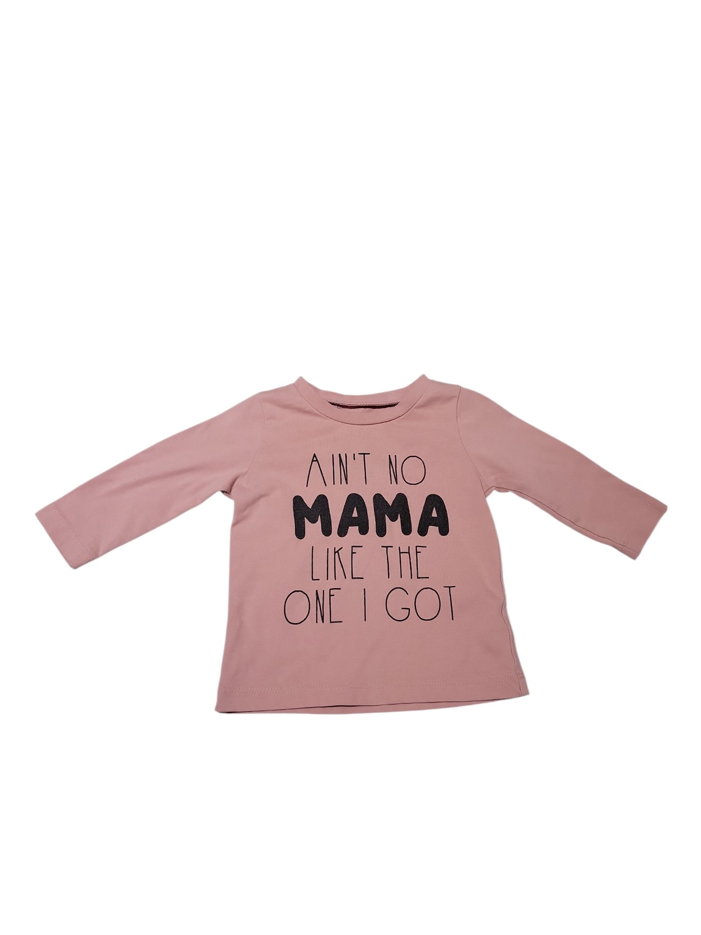 'Ain't no mama like the one I got' 3-6m